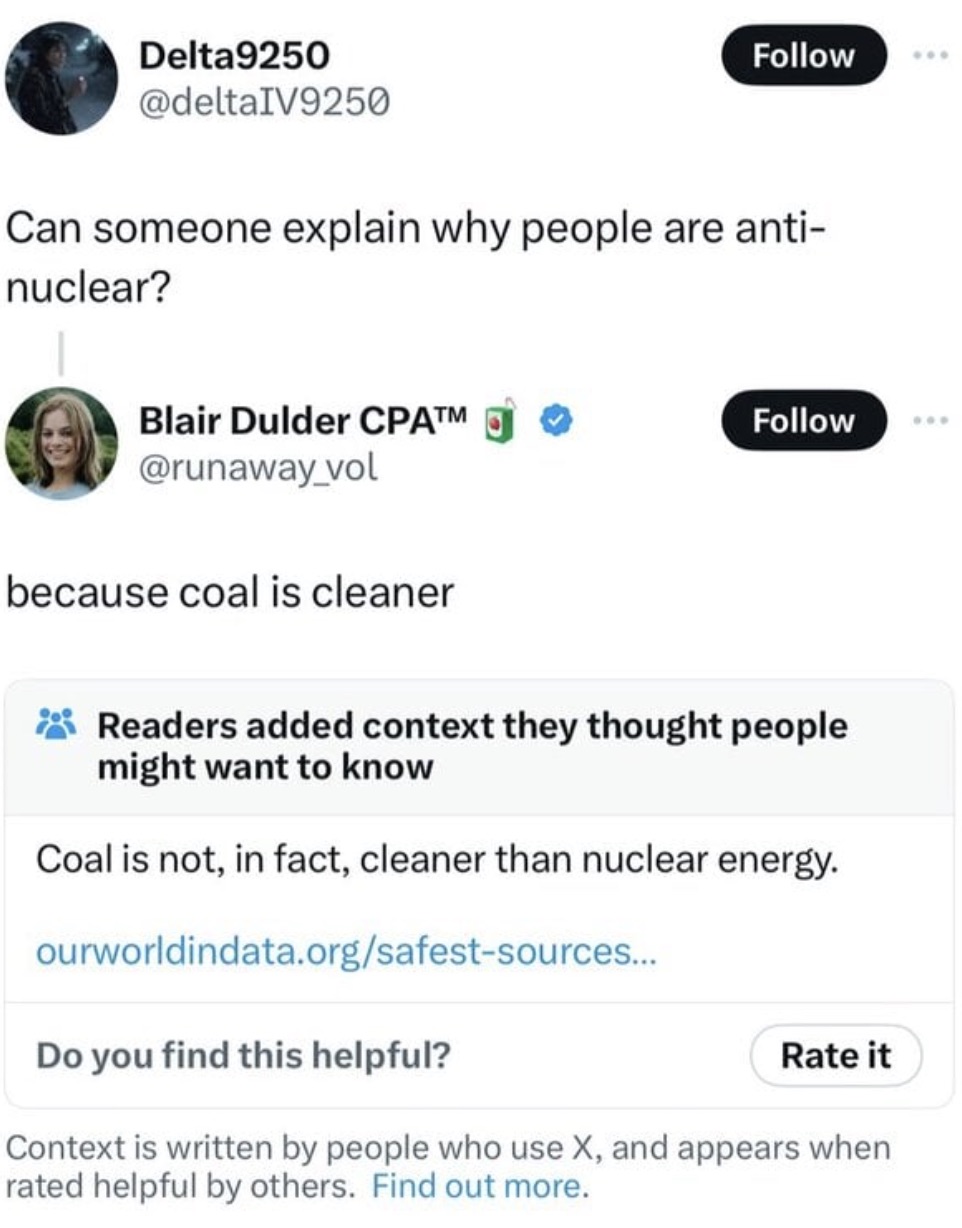 screenshot - Delta9250 Can someone explain why people are anti nuclear? Blair Dulder Cpatm because coal is cleaner Readers added context they thought people might want to know Coal is not, in fact, cleaner than nuclear energy. ourworldindata.orgsafestsour